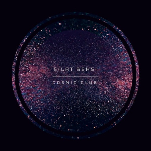 Silat Beksi - Cosmic Club [SBM015]